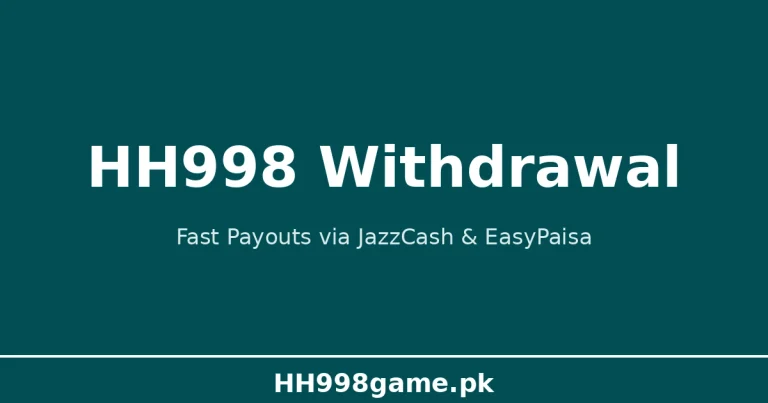HH998 Withdrawal banner showing fast payouts via JazzCash and EasyPaisa
